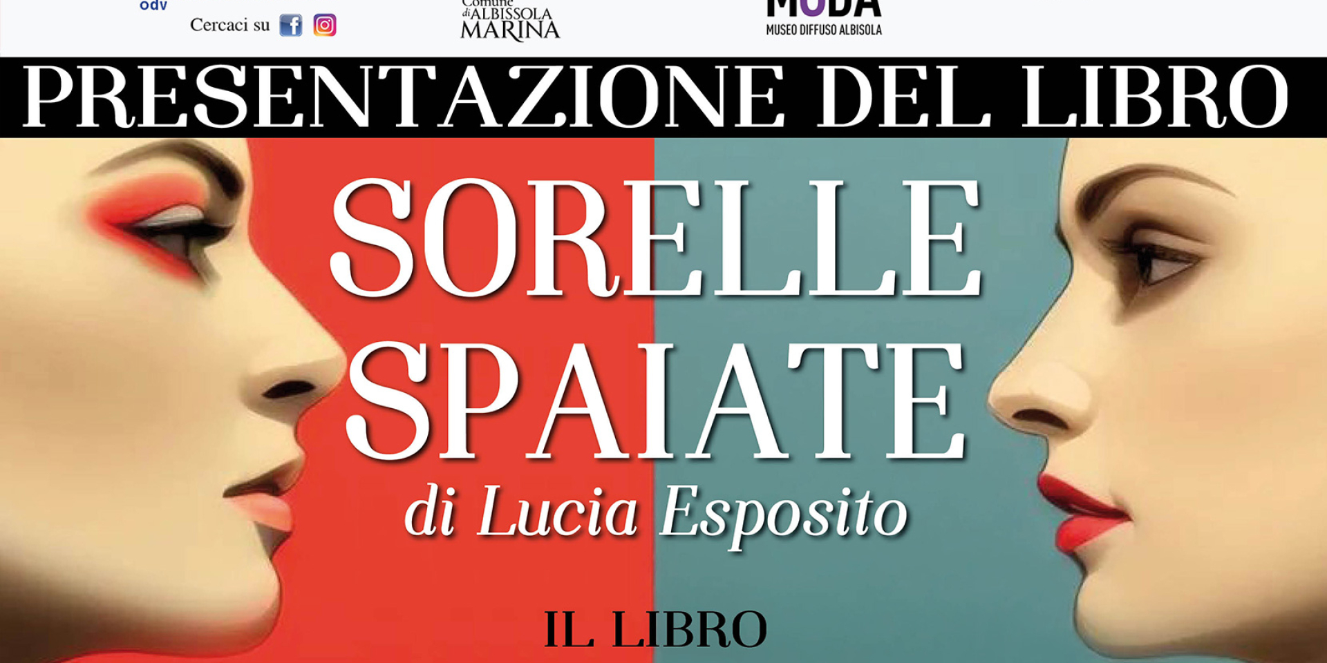 "SORELLE SPAIATE" presentazione del libro di Lucia Esposito - Domenica 6 aprile