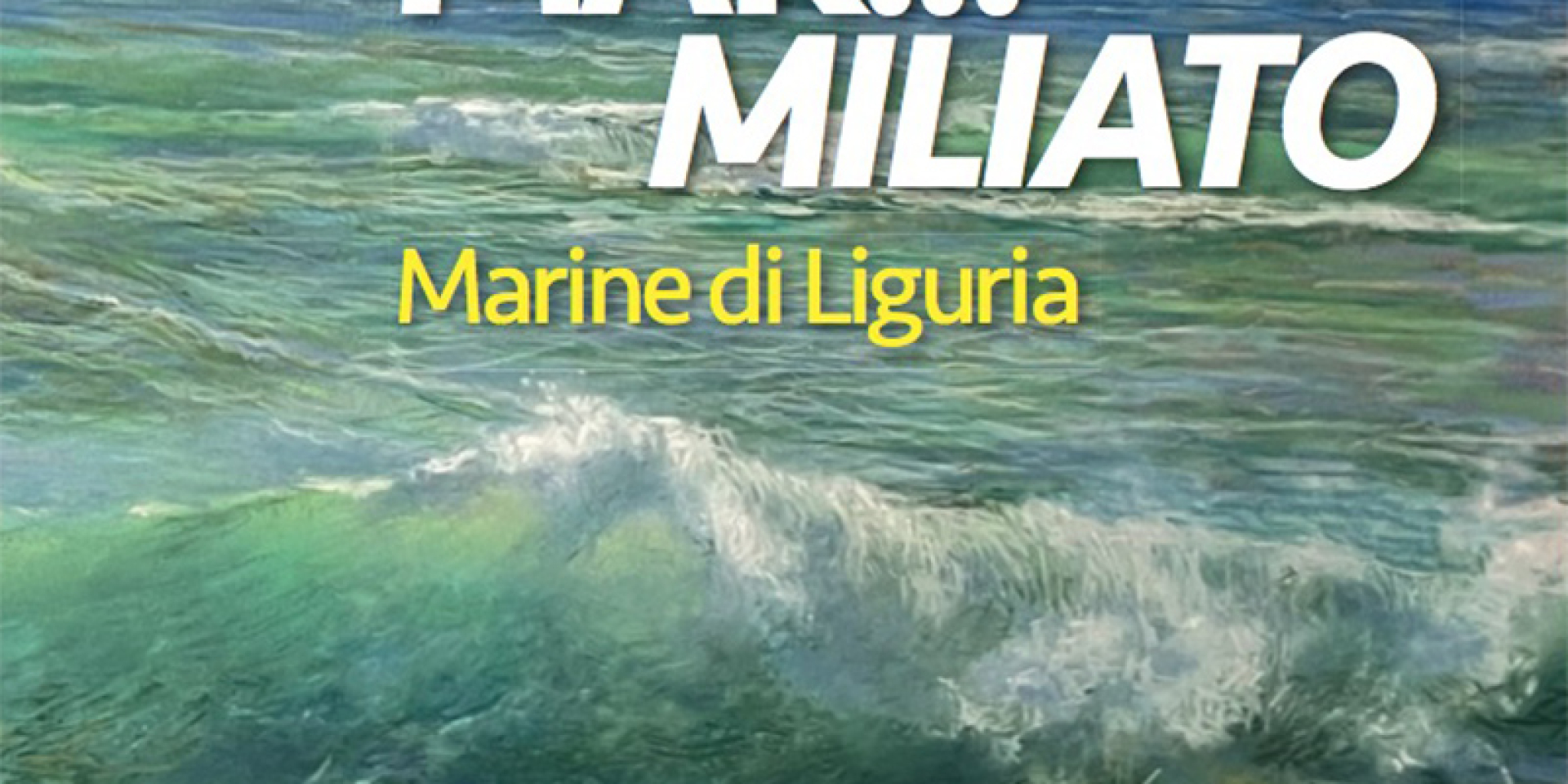 MAR...MILIATO - Marine di Liguria
