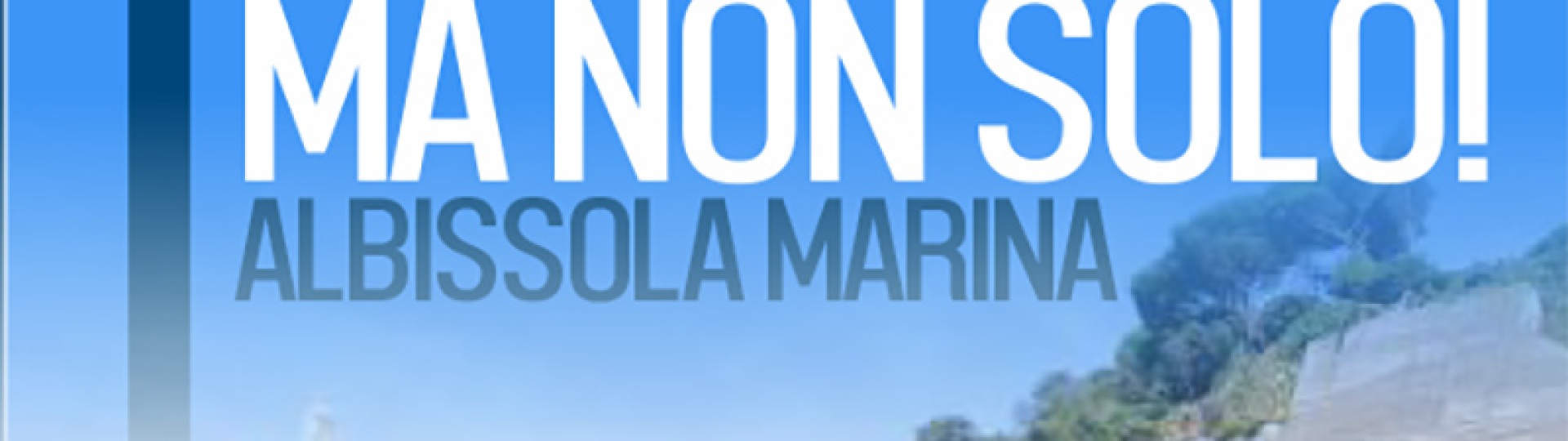 MARE... MA NON SOLO