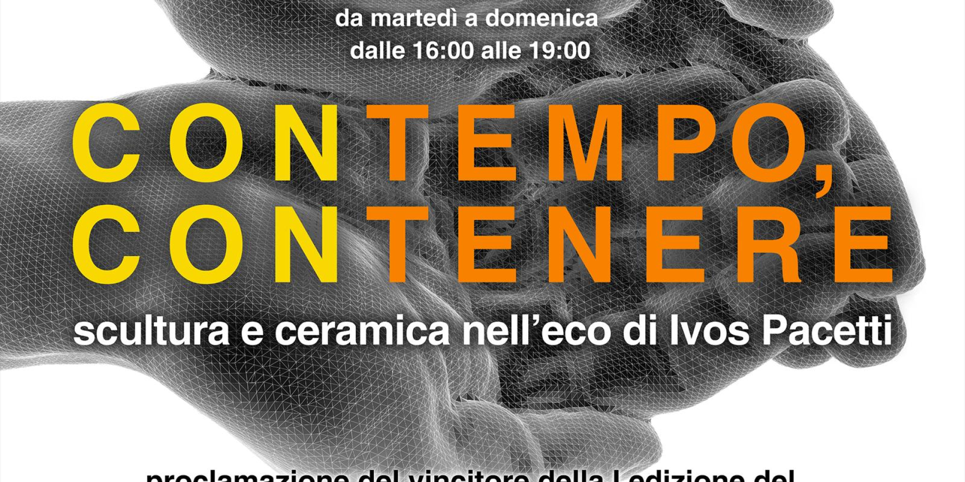  “Contempo, contenere – scultura e ceramica nell’eco di Ivos Pacetti” - da sabato 8 a domenica 23 novembre