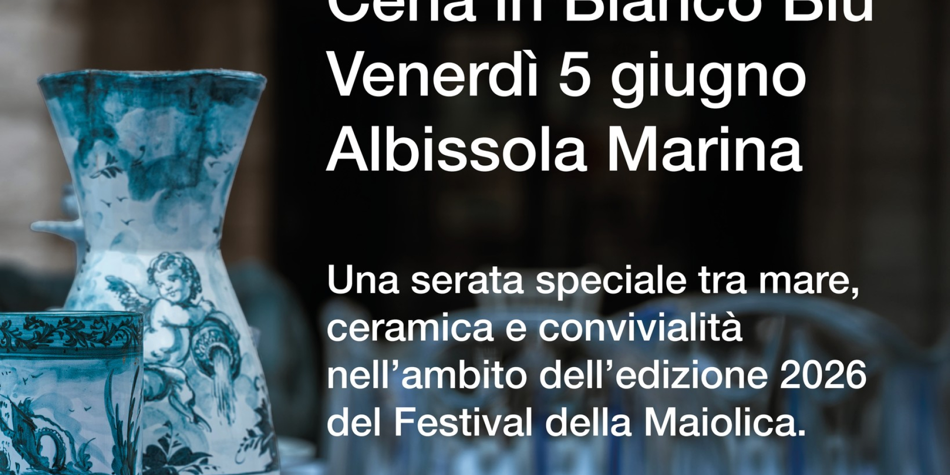 CENA BIANCO BLU - Venerdì 5 giugno