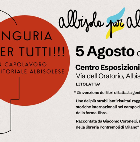 ANGURIA PER TUTTI!!! - un capolavoro editoriale Albissolese - 5 agosto 