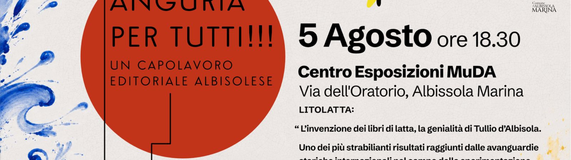 ANGURIA PER TUTTI!!! - un capolavoro editoriale Albissolese - 5 agosto 